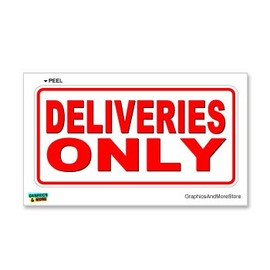 GRAPHICS & MORE Deliveries Only - Business Store Sign - Window Wall Sticker