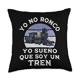 Ropa Para Amantes Del Tren para Adultos y Niños Yo No Ronco Sueño Que Soy Un para Amantes del Tren Throw Pillow, 18x18, Multicolor