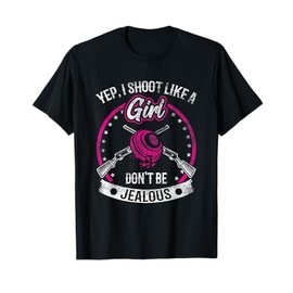 Yep I Shoot Like A Girl Don't Be Jealous Trap Shooting Funny T-Shirt