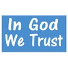 ThatLilCabin - in God We Trust AS007 8" Jesus Sticker