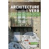 Architecture is a Verb