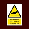 You're on film! CCTV cameras in 24 hour use Plastic