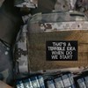 2 Pcs Tactical Hook and Loop Patch, That's A Terrible