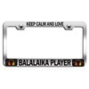 Custom Brother - Keep Calm and Love Balalaika Player Chrome