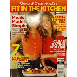 Fit In The Kitchen Magazine Issue 31 Denise & Katie Austin's