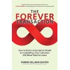 Forever Transaction: How to Build a Subscription Model So Compelling,