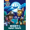 Night of the Ghost Pirate (Paw Patrol): A Book for
