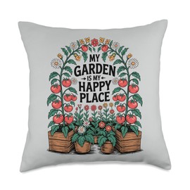 My Garden Is My Happy Place Funny Urban Gardening Gardener Throw Pillow