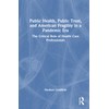 Public Health, Public Trust and American Fragility in a Pandemic