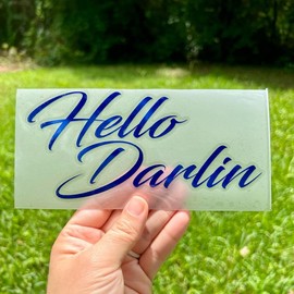 Hello Darlin window decal (multiple colors and sizes) Glossy and Chrome finishes! - Color: Blue chrome, Size: 4x9 inches