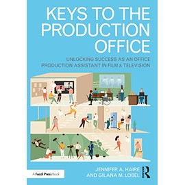 Keys to the Production Office: Unlocking Success as an Office Production Assistant in Film & Television