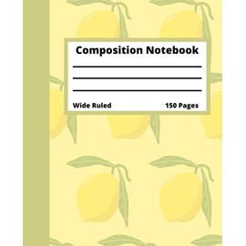 composition notebook college ruled cute yellow limon wide ruled aesthetic notebook: Back To School Supplies For High School Students