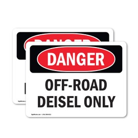 (2 Pack) Off-Road Diesel Only OSHA Danger Sign 18 Inch X 12 Inch Vinyl Label Decal Sticker Weather Resistant, UV Protected for Workplace, Business, and Construction Site, Made in the USA