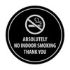 Signs ByLITA Circle Absolutely No Indoor Smoking Thank You Sign