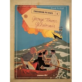 Theodor Pussel, Bd.4, George Towns Geheimnis