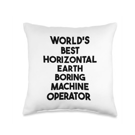 World's Best Horizontal Earth Boring Machine Operator Throw Pillow