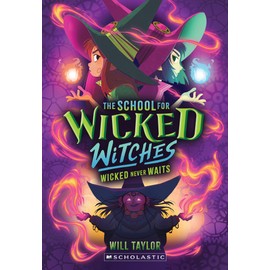 The School for Wicked Witches #2
