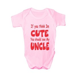 Print4U Think I'm Cute See My Uncle ~Funny Babygrow~Babies Gift Boy/Girl Vest Babies 0-3 pink