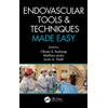 Endovascular Tools and Techniques Made Easy