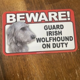 SCANDICAL BEWARE GUARD IRISH WOLFHOUND ON DUTY 5" X 8" HANGABLE PLASTIC SIGN NEW