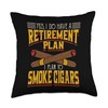 Yes, I Do Have A Retirement Plan I Plan To