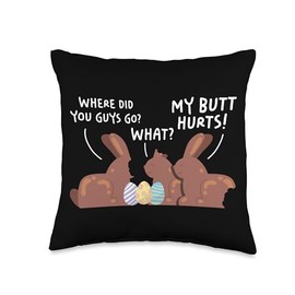 Chocolate Bunny Easter – My Butt Hurts, But It’s Worth It! Throw Pillow