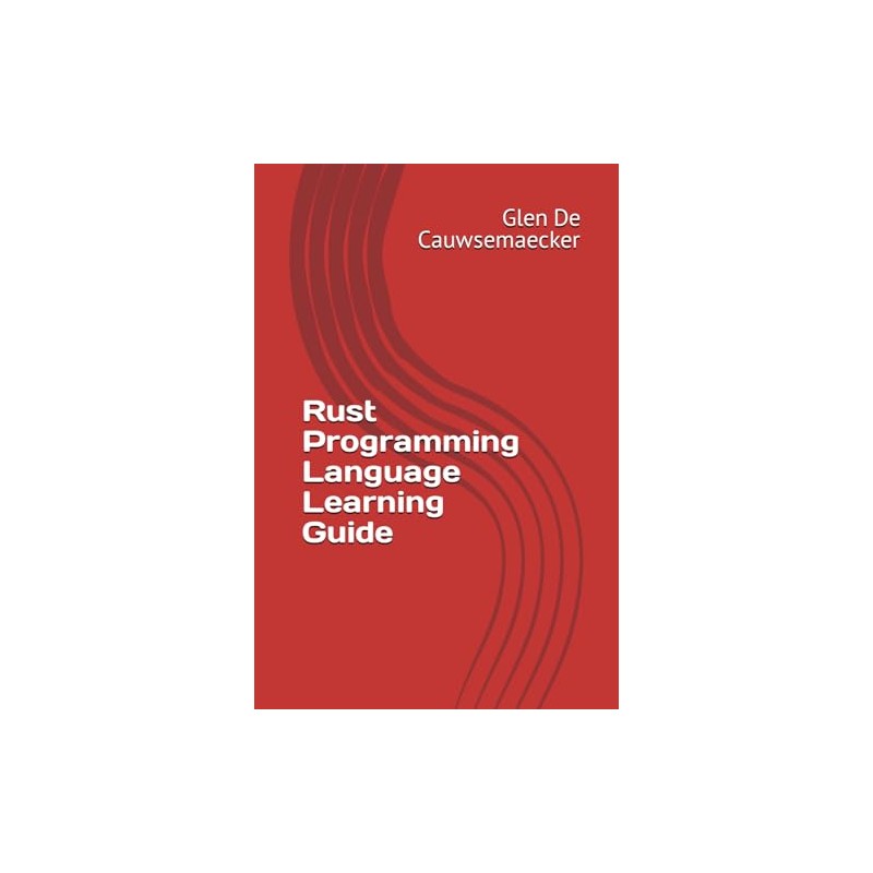 Rust Programming Language Learning Guide