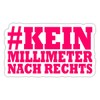 Spreadshirt Kein Millimeter Nach Recht Anti Racism Sticker, 10 x