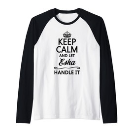 KEEP CALM and let ESHA Handle It | Funny Name Gift - Raglan Baseball Tee