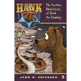 The Further Adventures of Hank the Cowdog by John R. Erickson (2011-10-15)