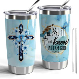 Christian Cross Gift Be Still and Know That I Am God Psalm 46:10 20oz Tumbler with Lid and Straw Bible Verses Gift Religious Gift Blessed Gift (Blue-Be Still)