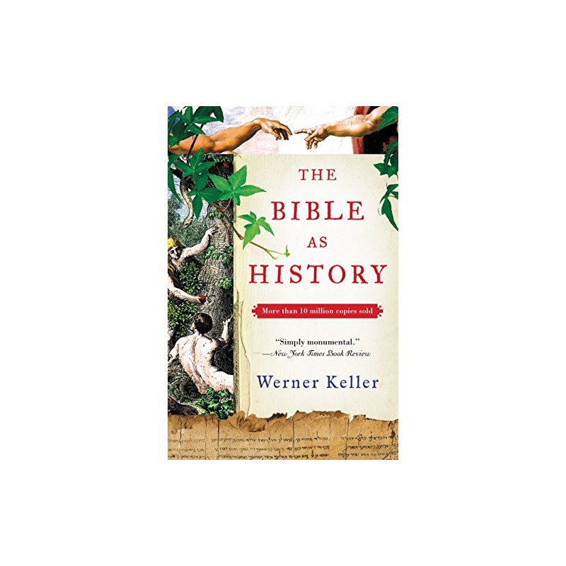 The Bible as History: Second Revised Edition