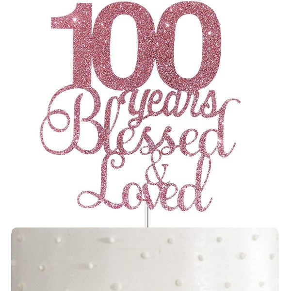 ALPHA K Rose Gold 100th Birthday/Anniversary Cake Topper – 100th Years Blessed & Loved Cake Topper