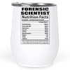 Lovesout Funny Forensic Scientist Nutritional Facts Gifts Tumbler 12 Oz