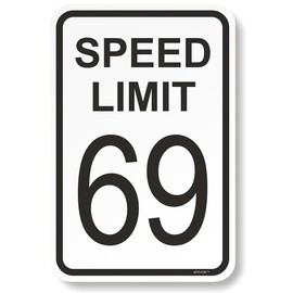 BTFLFDR 8 x 12 inch Speed Limit Aluminum Sign - White Black Funny Metal Street Warning Traffic Road Signs (Limit 69, 8"x12")