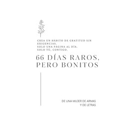 66 días raros, pero bonitos