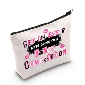 WCGXKO Dancing Gift Dance Competition Gift Get In Loser We're Going To A Dance Competition Makeup Bag Dancer Gift (Dance Competition Bag)