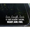 Sign Depot Live, Laugh, Love. If That Doesn't Work, Ready,