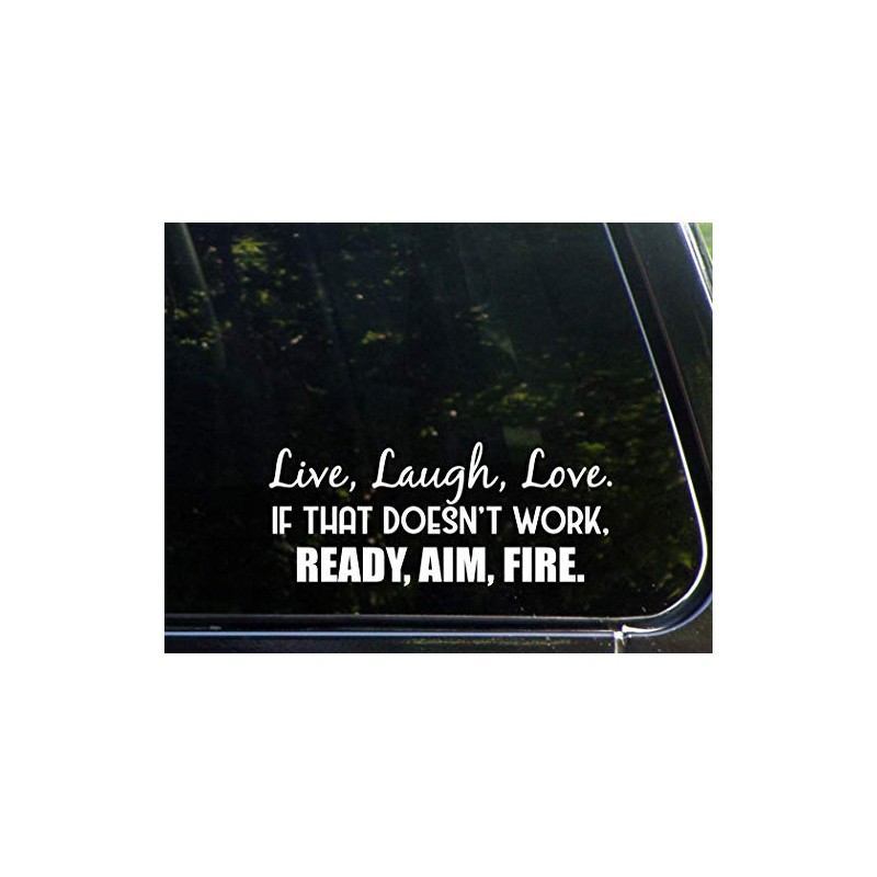 Sign Depot Live, Laugh, Love. If That Doesn't Work, Ready,