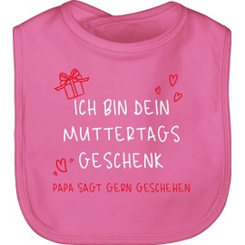 Shirtracer - Baby Bib - Mother's Day - Ich bin dein Muttertagsgeschenk, 2 Pink