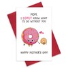 Leinessy Cute Donut Mother's Day Card, Pun Mothers Day Card