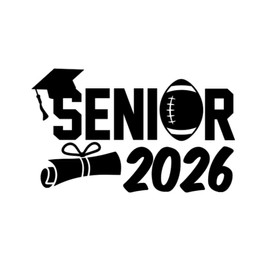 Senior Class of 2026 Football Team Sports Vinyl Decal Sticker Car Window Graduation Gift Locker Mug Sticker High School College Graduation Gift