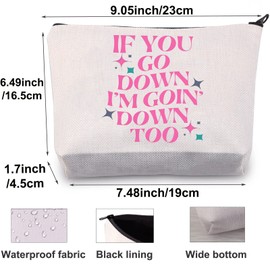 BWWKTOP Country Music Cosmetic Makeup Bag Country Singer Lover Gift If You Go Down I'm Going Down Too Country Concert Zipper Pouch Bag (you go down)