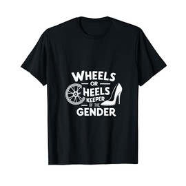 Wheels or Heels Funny Keeper of Gender Baby Reveal Party T-Shirt