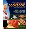 The Diverticulitis Cookbook: Feel Better, by Eating Better: 30 Day