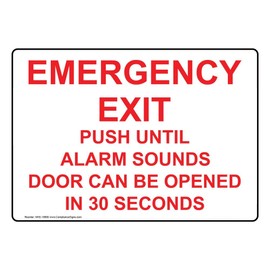 ComplianceSigns.com Emergency Exit Push Until Alarm Sounds Door Can Be Opened In 30 Seconds Sign, White 10x7 in. Plastic for Enter/Exit