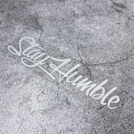 Car Stickers for Stay Humble Auto Front Rear Windshield Window Decal Vans Truck Window Tail Decoration (Silver White, 500x125mm)