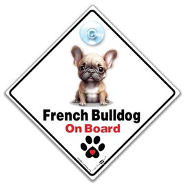 French Bulldog On Board Sign, French Bulldog Car Sign, Frenchie Dog Car Sign, French Bulldog Dog Breed Vehicle Sign 14cm x 14cm