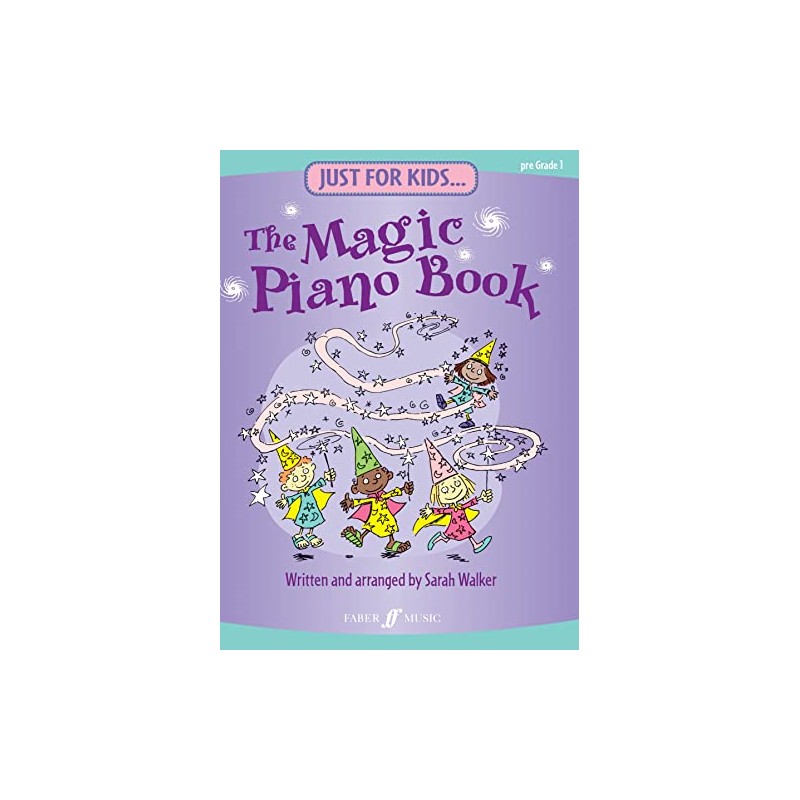 Just For Kids... The Magic Piano Book