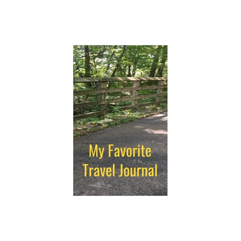 My Favorite Travel Journal: Writing Notebook